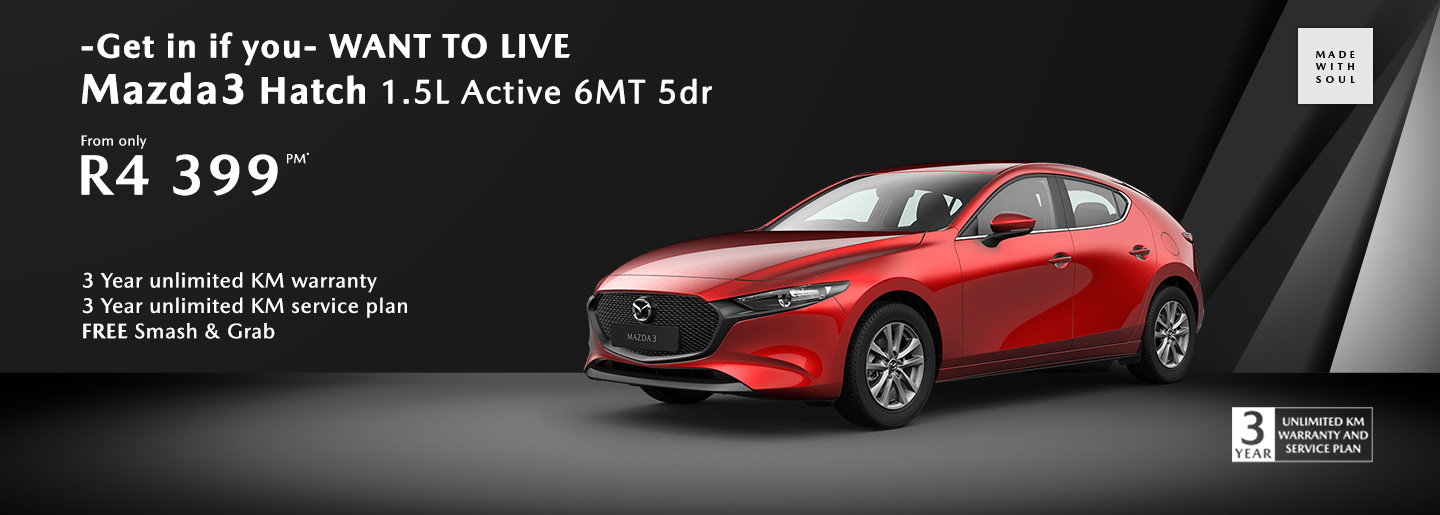 Get in if you want to live with the New Mazda3 banner