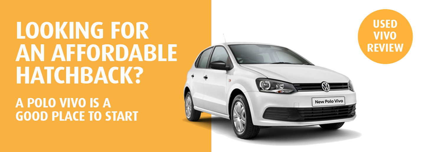Popular VW Polo Vivo a good pre-owned hatchback choice.